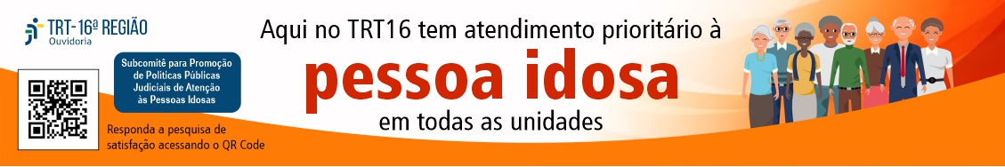 Arte com fundo branco e tarja laranja na base. Acima da tarja, veem-se ilustração de pessoas idosas, à direita; o QR Code da pesquisa e as logomarcas do TRT-16 e do Subcomitê, à esquerda; e texto preto sobre o tema, ao centro.