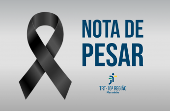 Arte com fundo cinza. Ao centro a informação: NOTA DE PESAR  e na parte inferior a logomarca do TRT-16