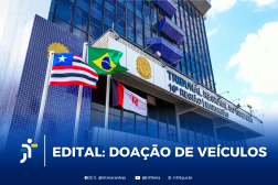 Foto mostra uma imagem da fachada do prédio-sede do TRT-16. Na parte inferior, a informação: EDITAL: DOAÇÃO DE VEÍCULOS.