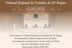 Imagem de fundo marrom e branco em degradê. Textos brancos e marrons informam sobre posse dos novos dirigentes do TRT-16.