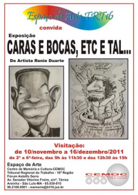 Servidor da 2ª VT de São Luís faz exposição de “Caras e Bocas, etc e tal...” no Espaço de Arte do TRT-MA
