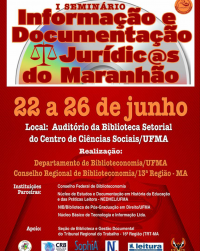 Servidores do TRT-MA ministram palestras no I Seminário Informação e Documentação Jurídicas do Maranhão