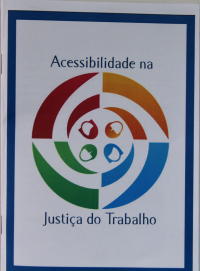 Cartilhas de Acessibilidade são distribuídas nos órgãos da Justiça do Trabalho no Maranhão