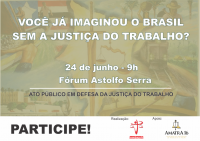 NOTA OFICIAL: Você já imaginou o Brasil sem a Justiça do Trabalho?