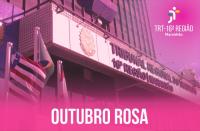 Foto da fachada do Tribunal Regional do Trabalho da 16ª Região com edição na cor rosa e nome escrito em cor branca escrito OUTUBRO ROSA. No canto superior direito logomarca do TRT-16.