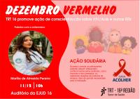 Arte nas cores vermelho e rosa com a mensagem DEZEMBRO VERMELHO: TRT16 promove ação de conscientização sobre HIV/Aids e outras ISTs. A foto da palestrante Marília de Almeida Pereira. E as logos da Ação Solidária, Casa Acolher e TRT-16ª Região.