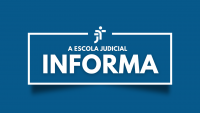 Arte com fundo azul e com letras brancas a informação: A Escola Judicial INFORMA