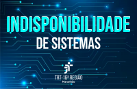 Arte com fundo azul escuro, e em destaque texto com a mensagem: Indisponibilidade de Sistemas, nas cores azul claro e branco