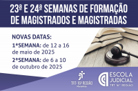 Arte apresenta a informação: 23ª e 24ª Semana de Formação de Magistrados e Magistradas. Novas Datas: 1ª semana 12 a 16 de maio de 2025 e 2ª Semana 06 a 10 de outubro de 2025. Assinam TRT-16 e Escola Judicial-16