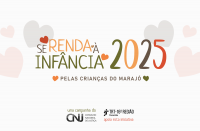 Arte com a informação: SE RENDA À INFÂNCIA 2025 – PELAS CRIANÇAS DO MARAJÓ. Na parte inferior as logos do CNJ e do TRT16. Ao fundo desenhos de corações nas cores rosa e cinza.