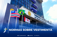 Arte feita com imagem da fachada do prédio sede do TRt-16. E a informação: NORMAS SOBRE VESTIMENTA