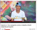 Neymar Jr. faz campanha contra o Trabalho Infantil em parceria com a Justiça do Trabalho