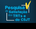 Imagem em fundo azul com letras em azul claro convidando para responder pesquisa de satisfação do CSJT