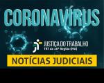 Imagem em fundo preto com cabeçalho em azul Coronavirus e título em amarelo com nome Notícias Judiciais