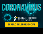 Imagem com fundo preto e letra azul com titulo Coronavirus e faixa amarela com texto Sessão Telepresencial