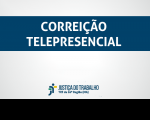 Imagem com a marca do TRT com a informação Correição Telepresencial