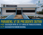 Imagem com fachada da Vara escrito Parabéns VT de Presidente Dutra