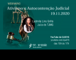 Imagem em fundo verde escuro com informações sobre webinário "Ativismo e Autocontenção Judicial" da Escola Judicial do TRT16