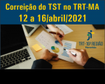 Imagem relativa à Correição do TST no TRT-MA