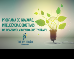 Imagem referente à notícia sobre o Programa de Inovação, Inteligência e Objetivos de Desenvolvimento Sustentável do TRT-MA