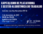 Imagem com fundo azul e informações sobre a aula “Capitalismo de Plataforma e Gestão Algorítmica do Trabalho”, que vai ser realizada pela EJUD16