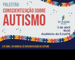 Imagem com fundo cinza claro, contendo textos relacionados à palestra e elementos coloridos alusivos ao autismo.