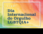 Arte colorida e o destaque LIVE: DIA INTERNACIONAL DO ORGULHO LGBTQIA+