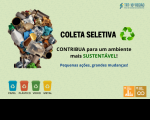 Arte com fundo na cor verde claro. Destaque no centro: COLETA SELETIVA - Contribua para um ambiente mais sustentável. Destaque na parte inferior, ícones sobre a coleta seletiva e simbolos do ODS