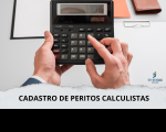 Arte no primeiro plano aparece uma mão segurando e a outra fazendo o uso de uma calculadora. Ao fundo, papeis, Na parte inferior a informação: CADASTRO DE PERITOS CALCULISTAS