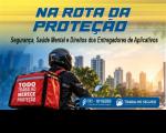 Arte feita com uma imagem de um entregador sobre a moto. E a informação: Na Rota da Proteção. Na parte inferior as logomarcas do TRT-16 e do Trabalho Seguro